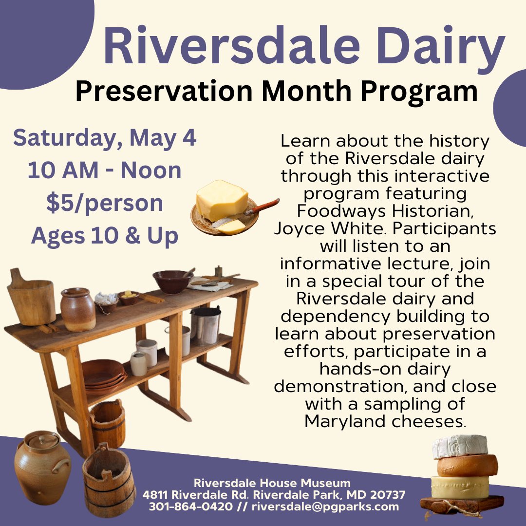 You dont want to miss this great program that explores the role of the dairy at Riversdale. Participate in a hands-on demonstration, tour the dairy, and sample some Maryland cheeses! 

Please register at: tinyurl.com/RiversdaleDairy 

#foodhistory #historicfoodways  #housemuseum