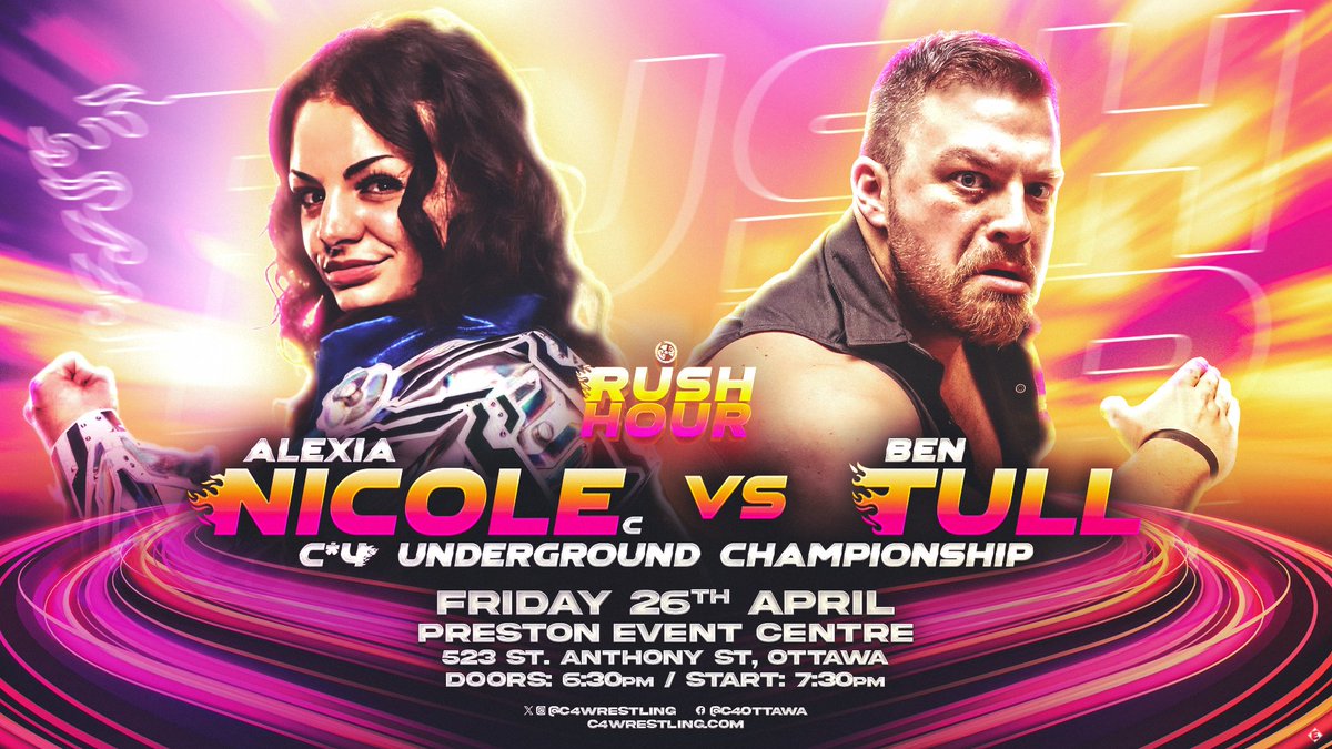 In two weeks from today, @ItsAlexiaNicole faces her toughest challenge as Underground Champion, defending against @benjamintull! Can Alexia retain yet again, or will Tull, claim the Championship for a second time? 🎟️🎟️🎟️ Tinyurl.com/C4RushHour @VertigoOttawa @OddsSodsShoppe