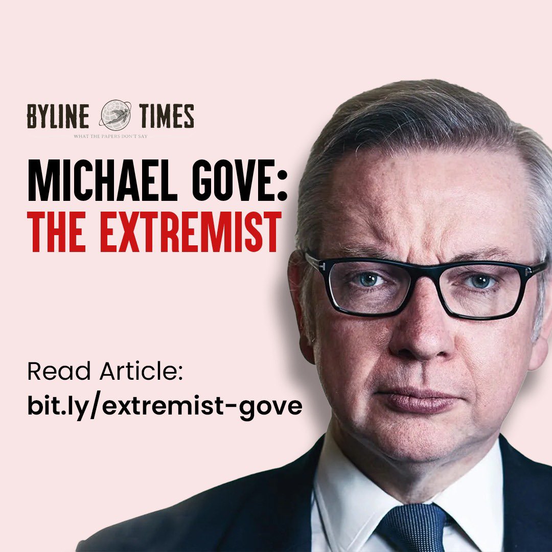 Michael Gove MP wants to label Muslim organisations as extremists! Read this Byline times exposé on why HE is the actual extremist! bit.ly/extremist-gove
