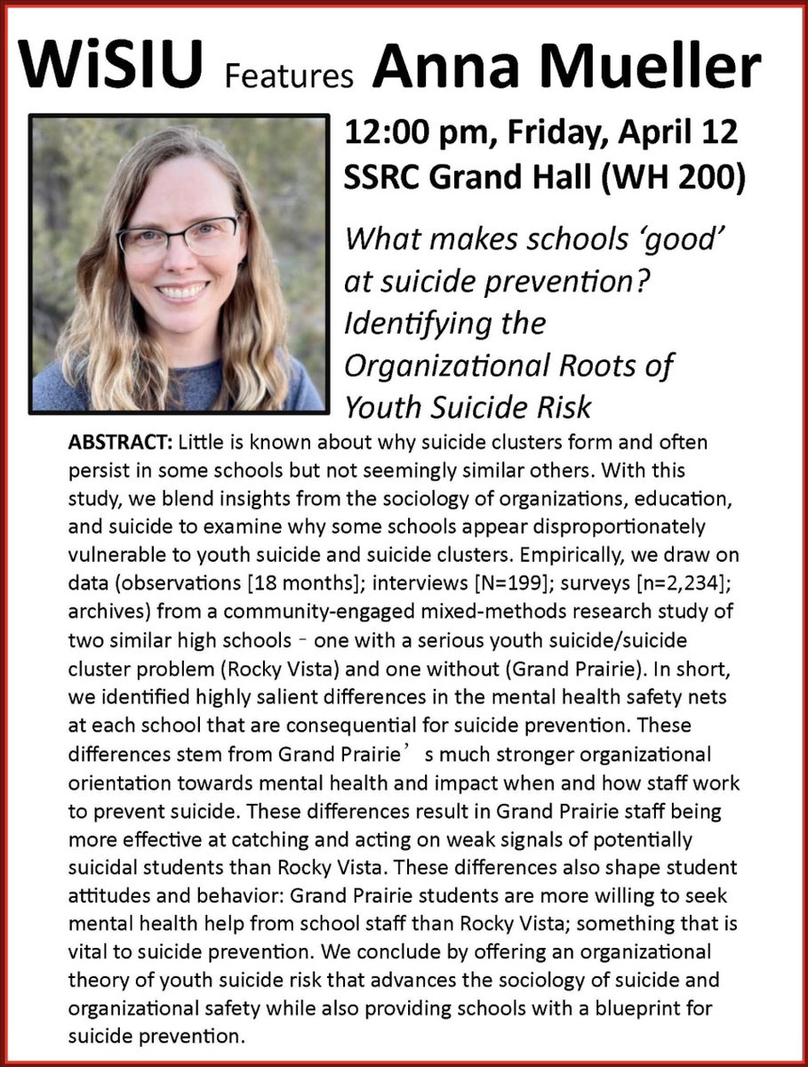 Last minute announcement: Join us at WiSIU TODAY for a talk by IU sociology's own Dr. Anna Mueller (@procAnna)! She'll be giving her talk, 'What makes schools ‘good’ at suicide prevention? Identifying the Organizational Roots of Youth Suicide Risk' in the SSRC Grand Hall at 12pm.