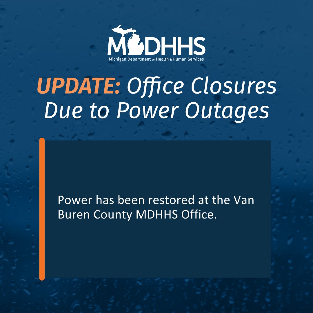 UPDATE: Power has been restored at the Van Buren County location. In-person assistance is available.