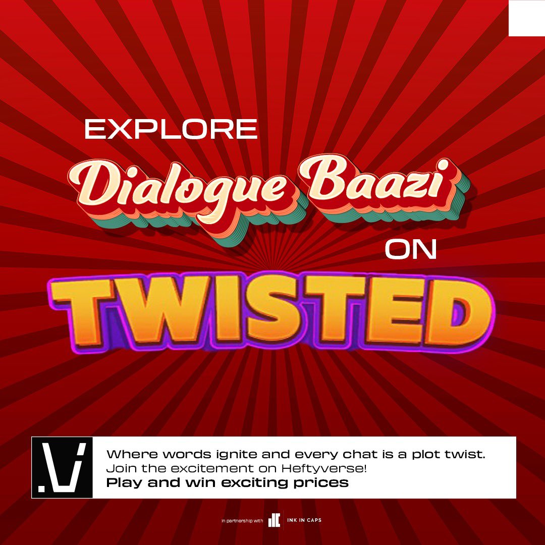 Heftyverse presents Dialogue Baazi on Twisted, the most unpredictable social experience you'll ever have. Play now and win exciting prizes!

#Heftyverse #DialogueBaazi #TwistedExperience #SocialGaming
#UnpredictableFun #playandwin