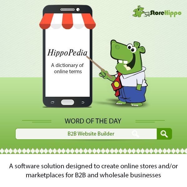 #HippoPedia: B2B Website Builder: A software solution designed to create online stores and/or marketplaces for B2B and wholesale businesses. Read more: buff.ly/3iFjw7d #storehippo #b2bwebsitebuilder #b2bcommerce #wholesalebusiness #onlinestorebuilder #ecommercesolution