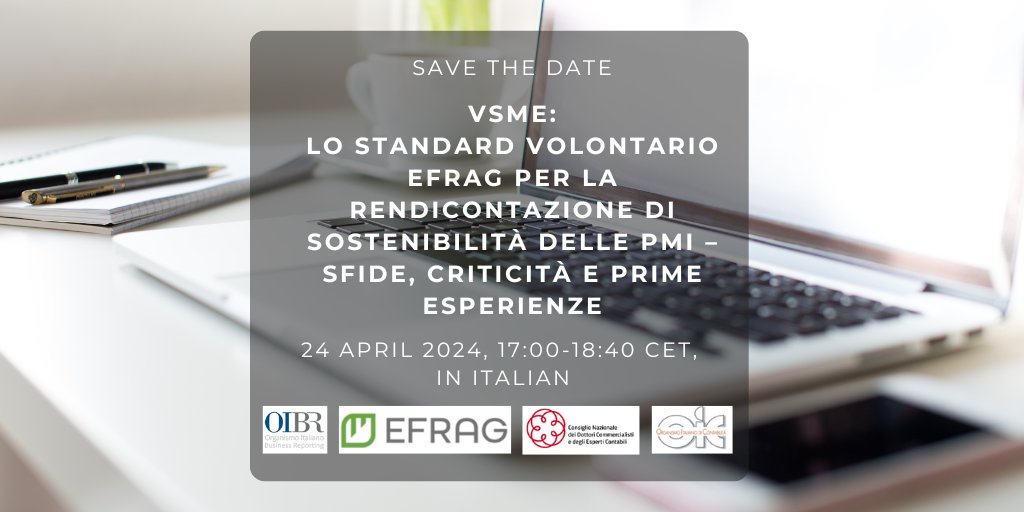 📢On 24 April 2024, Organismo Italiano di Business Reporting will organise with Consiglio Nazionale dei Dottori Commercialisti e degli Esperti Contabili, EFRAG and Organismo Italiano di Contabilità an online event in Italian on the topic of VSME. ▶️ lnkd.in/e9XJMRzK