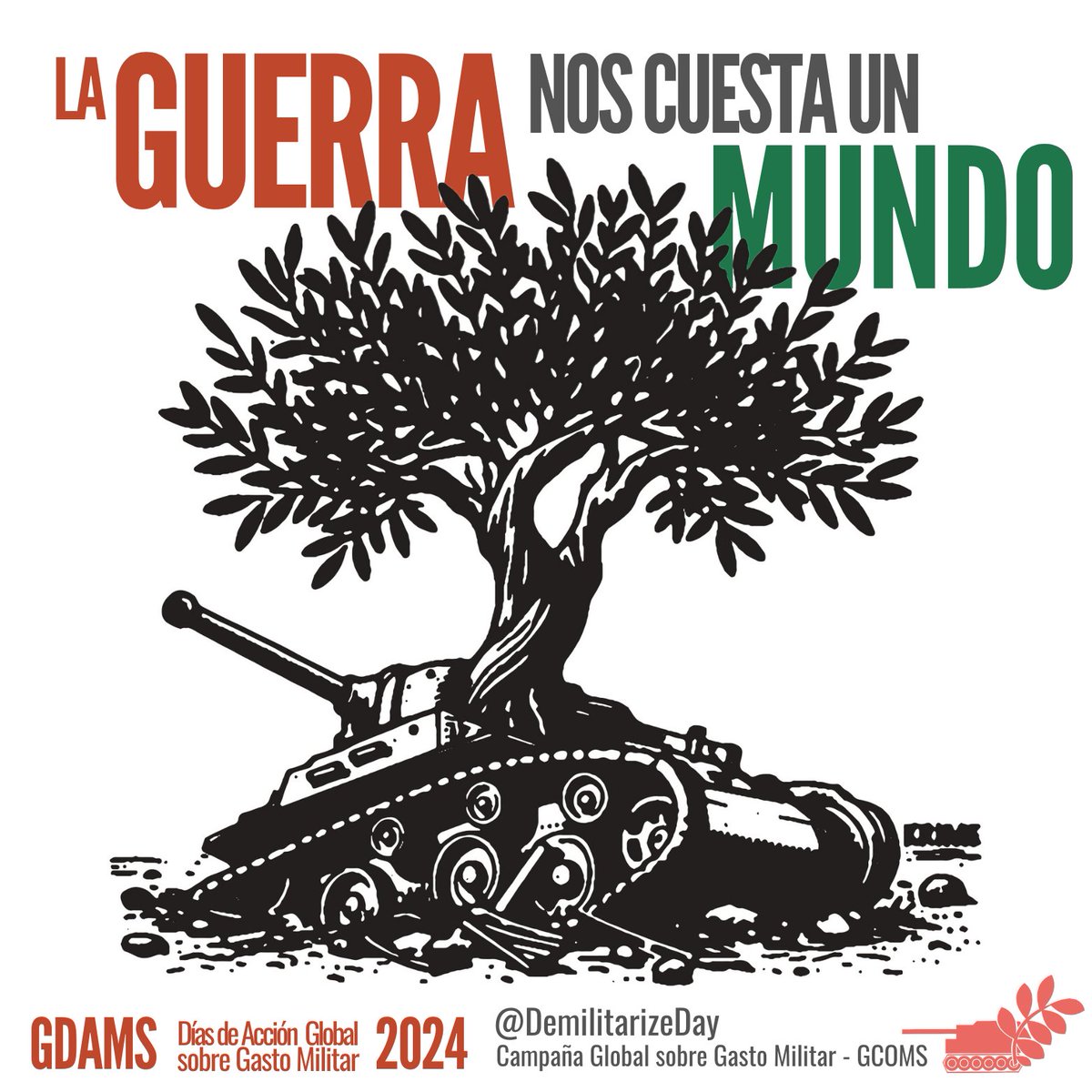 ‼️ Días de Acción Mundial contra el Gasto Militar, del 12 de abril al 15 de mayo de 2024 ‼️ 🔴 🔴 🔴 Desarme YA para salvar a las personas y al planeta. 📢 📢 #GDAMS2024 ☮️ ☮️ #LaGuerraNosCuestaUnMundo #GastosMilitaresParaFinesSociales