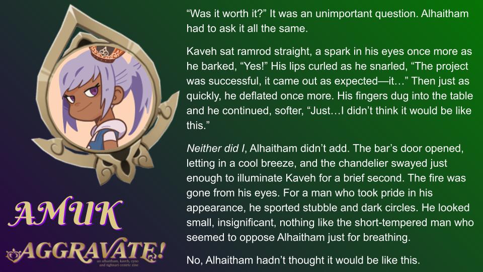 For <a href="/AggravateZine/">Aggravate Zine-In Production! 🍀⚡️</a>, I wanted to write up how Alhaitham and Kaveh ended up living together. With a little help from Tighnari and Cyno.

Preorders are closing, so snap up a copy before it's too late!

#GenshinImpact
