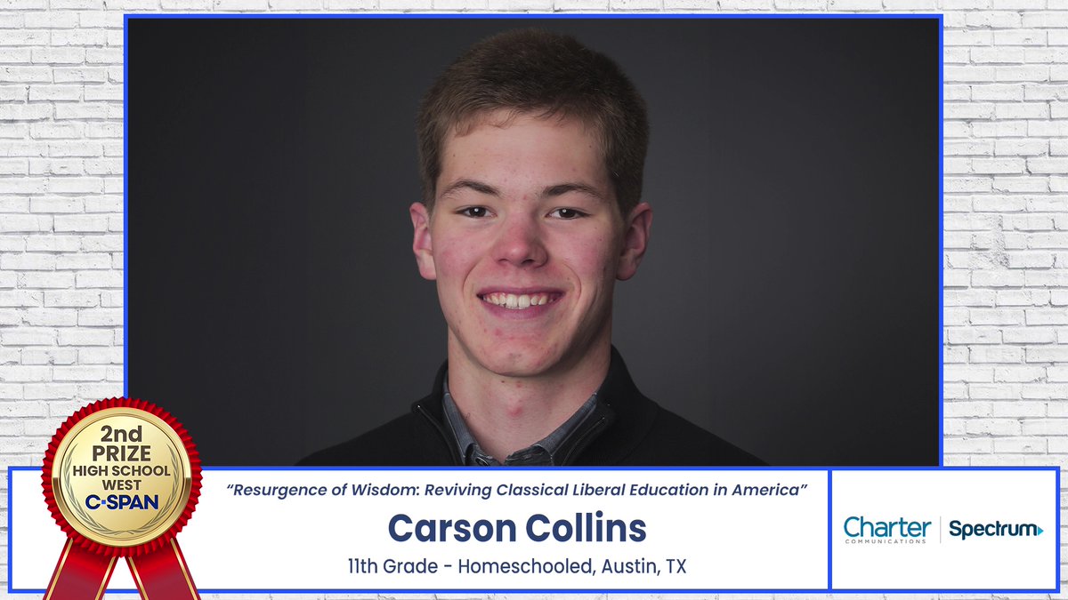 Congratulations to Carson Collins from Austin, Texas who won 2nd Prize for his documentary, 'Resurgence of Wisdom: Reviving Classical Liberal Education in America.' It airs today on C-SPAN and you can watch it here: studentcam.org/2024-2ndPrize-…