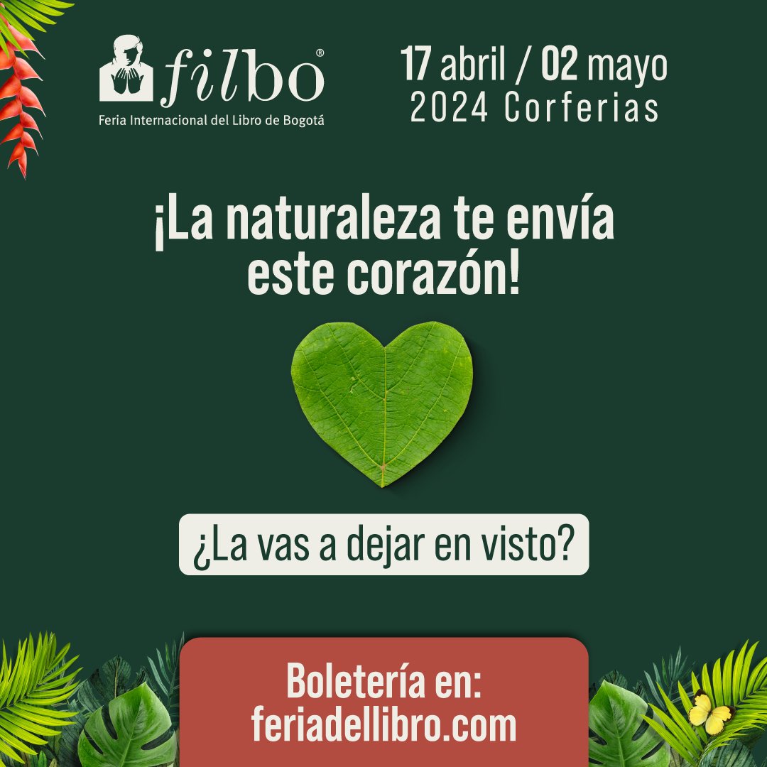 ¡La feria Internacional del Libro de Bogotá y la naturaleza, se están tomando la ciudad! Compra tu boleta online. No te la puedes perder del 17 de abril al 2 de mayo en #Corferias #LeeLaNaturaleza con Brasil, País Invitado de Honor @FILBogota @CorferiasBogota @AliadosCaracol