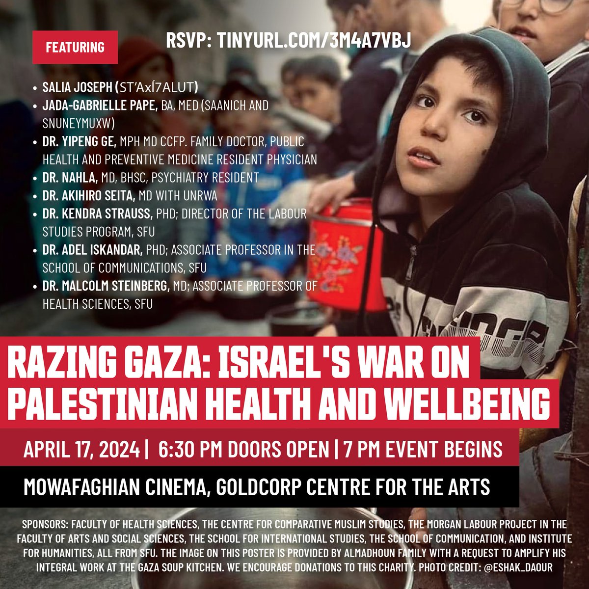MAJOR EVENT! 'RAZING GAZA: Israel's War on Palestinian Health and Wellbeing' at @SFU on April 17 feat. Dr. Akihiro Seita of @UNRWA @yipengGe @SaliaJoy Jada-Gabrielle Pape, Dr. Nahla, @MinotaurLives , Kendra Strauss, and Dr. Malcolm Steinberg. RSVP: TINYURL.COM/3M4A7VBJ