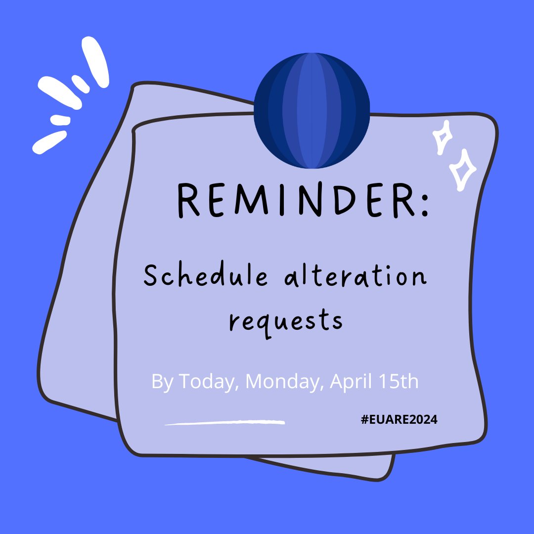 #EuARe2024📆Today is the last day to submit your #schedule alteration requests! 📨To ensure your request is considered, please send it to this email address 👉euare.bo@gmail.com #ConferenceApproaching