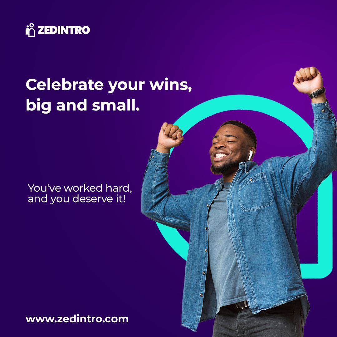 Take a moment to reflect on your accomplishments and pat yourself on the back.

What’s your proudest achievement this week? Share with us and let’s celebrate with you.

#zedintro #careerwins #careergoals #goalcelebration #careergrowth