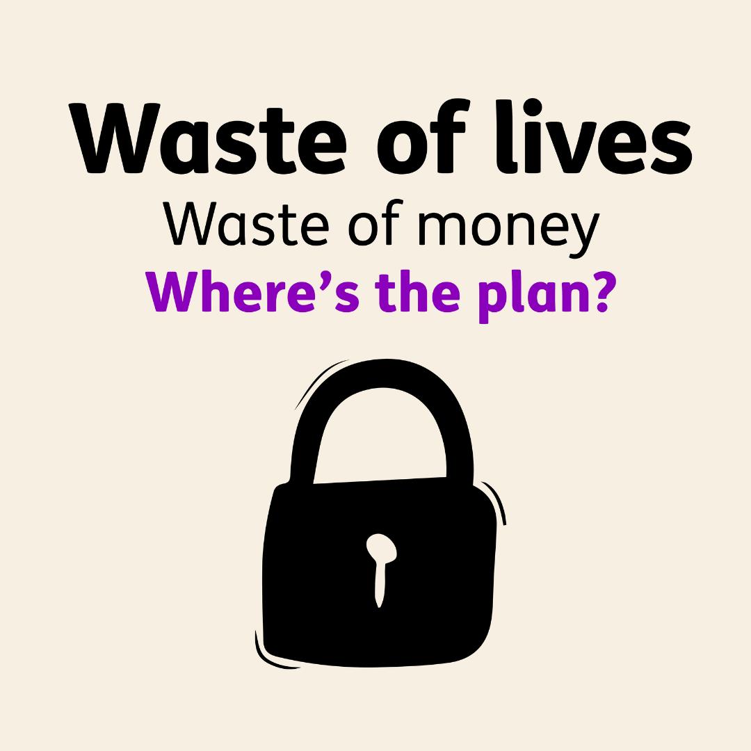 The CBF and @mencap_charity , alongside a range of campaigners and organisations - including @BASW_UK @VODGmembership @VoiceAbility @ARCEngland @RightfulLives @LearningDisEng @Autism - have launched a new campaign 'Waste of Lives, Waste of Money' - Where's the Plan?