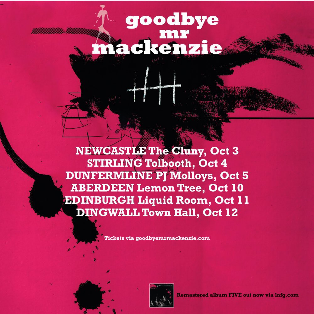 JUST ANNOUNCED/// @gbmrmackenzie celebrate the 30th anniversary re-release of FIVE with an October tour, including a show at @LIQUIDROOMS on Friday 11 October. Tickets 🎟️ - tickets-scotland.com//events.html?e…