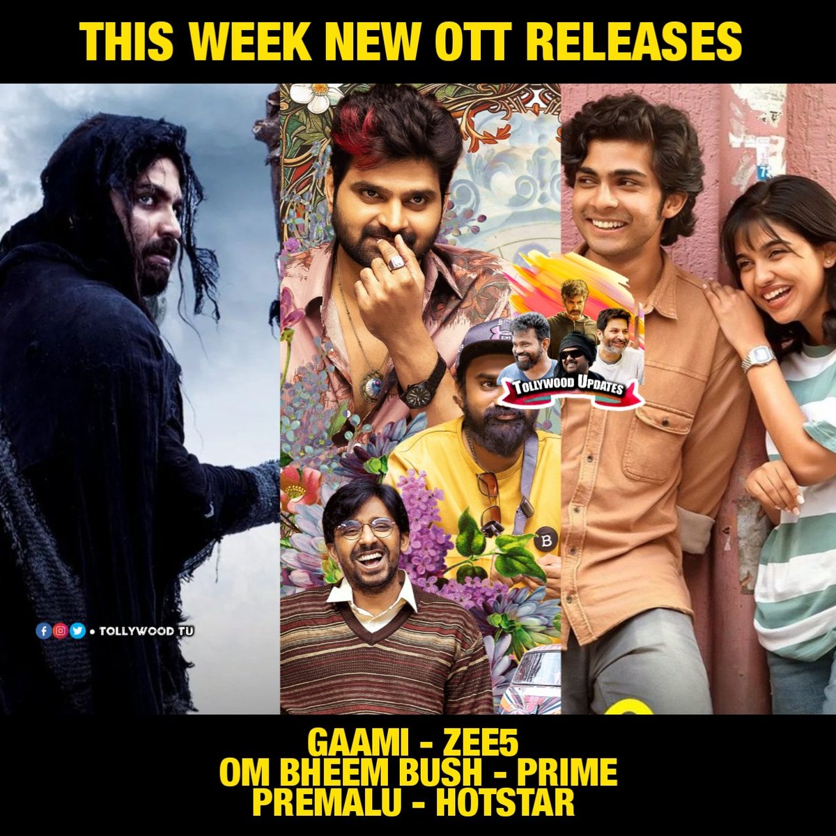 This week OTT releases !! #Gaami - streaming now on #Zee5 #OmBheemBush - streaming now on #PrimeVideo #Premalu Telugu version available in #aha and other languages available in #Hotstar.