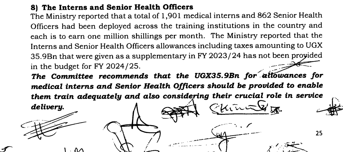 The Health Committee also asked Gov’t to ensure that the Shs35.9Bn for payment of allowances of current deployed medical interns is availed in order to avoid the predictable strikes among medical students.