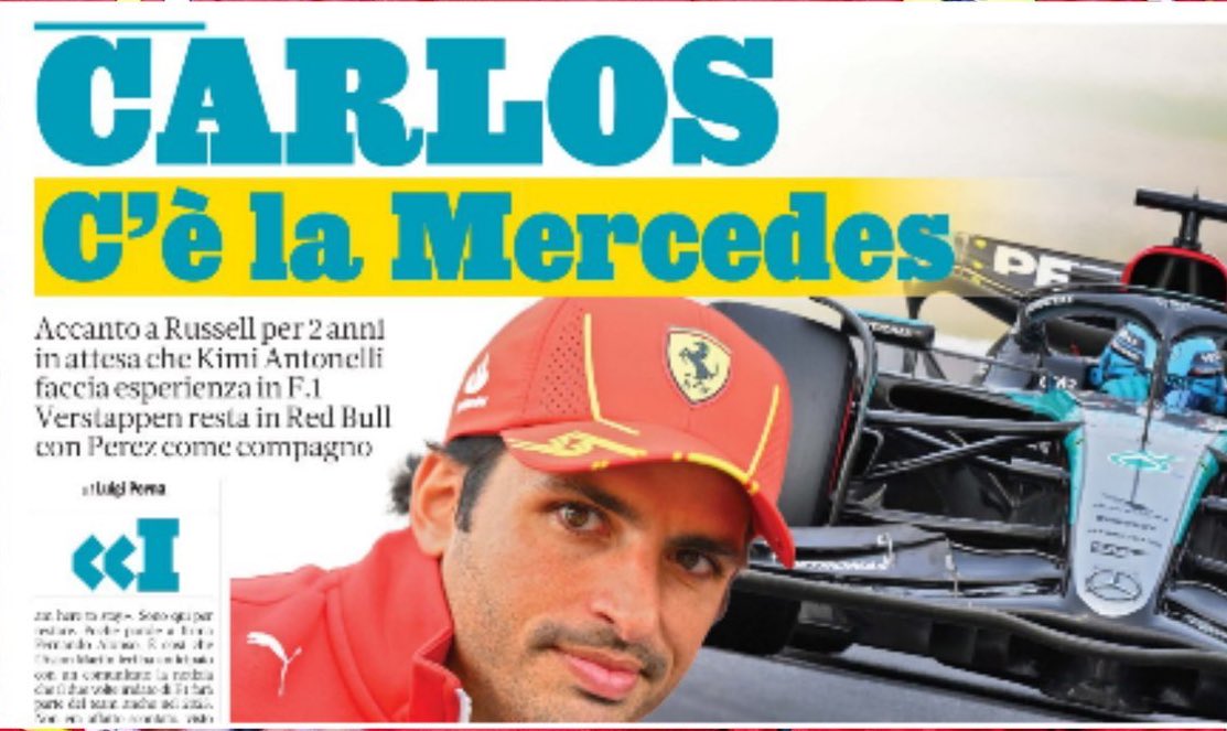 🚨 Corriere dello Sport (pictured) reports Carlos Sainz has signed a deal with Mercedes for 2025, while @FUnoAT also report Mercedes have offered Sainz a 1+1 year deal 👀