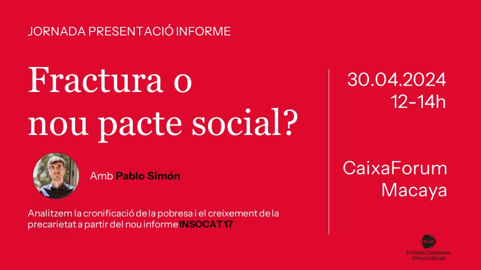 ECAS - Entitats Catalanes d'Acció Social (@ecasacciosocial) on Twitter photo Quins reptes socials afrontem en l'actual context polític? Com podem fer que la política estigui al servei de la ciutadania?
En parlarem amb Pablo Simón (<a href="/kanciller/">Pablo Simón</a>) a partir del nou l'informe #INSOCAT17, que analitza 10 anys de pobresa i precarietat.
📝bit.ly/4cQB2Nd Quins reptes socials afrontem en l'actual context polític? Com podem fer que la política estigui al servei de la ciutadania?
En parlarem amb Pablo Simón (<a href="/kanciller/">Pablo Simón</a>) a partir del nou l'informe #INSOCAT17, que analitza 10 anys de pobresa i precarietat.
📝bit.ly/4cQB2Nd
