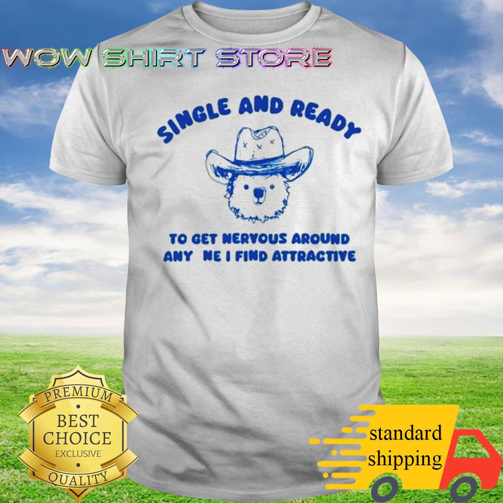 Single and ready to get nervous around anyone I find attractive bear shirt
Buy Here: nuel.ink/WvkFVR
#shopshirts #customtshirtstore