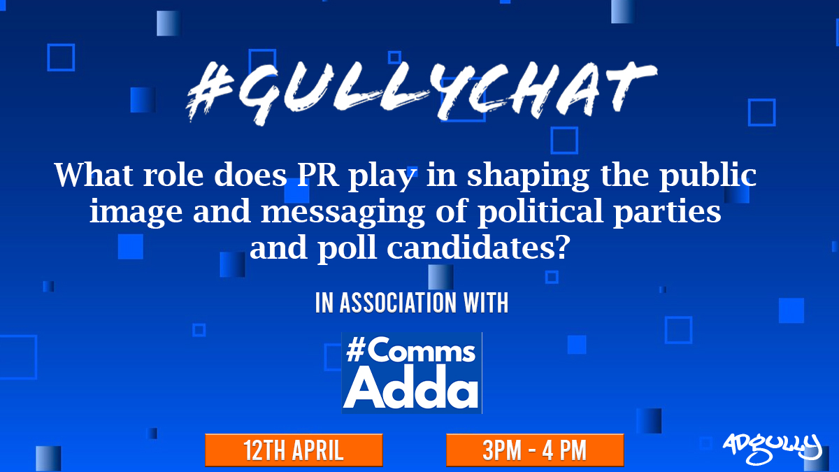 Here is the first question for today's #GullyChat @akanksha_j20 @unkhita @Probasibangali @JoyshreeSaik @raja2king @subhenduray @CommsAdda #PR #PoliticalCommunication #PublicRelations #PoliticalPR