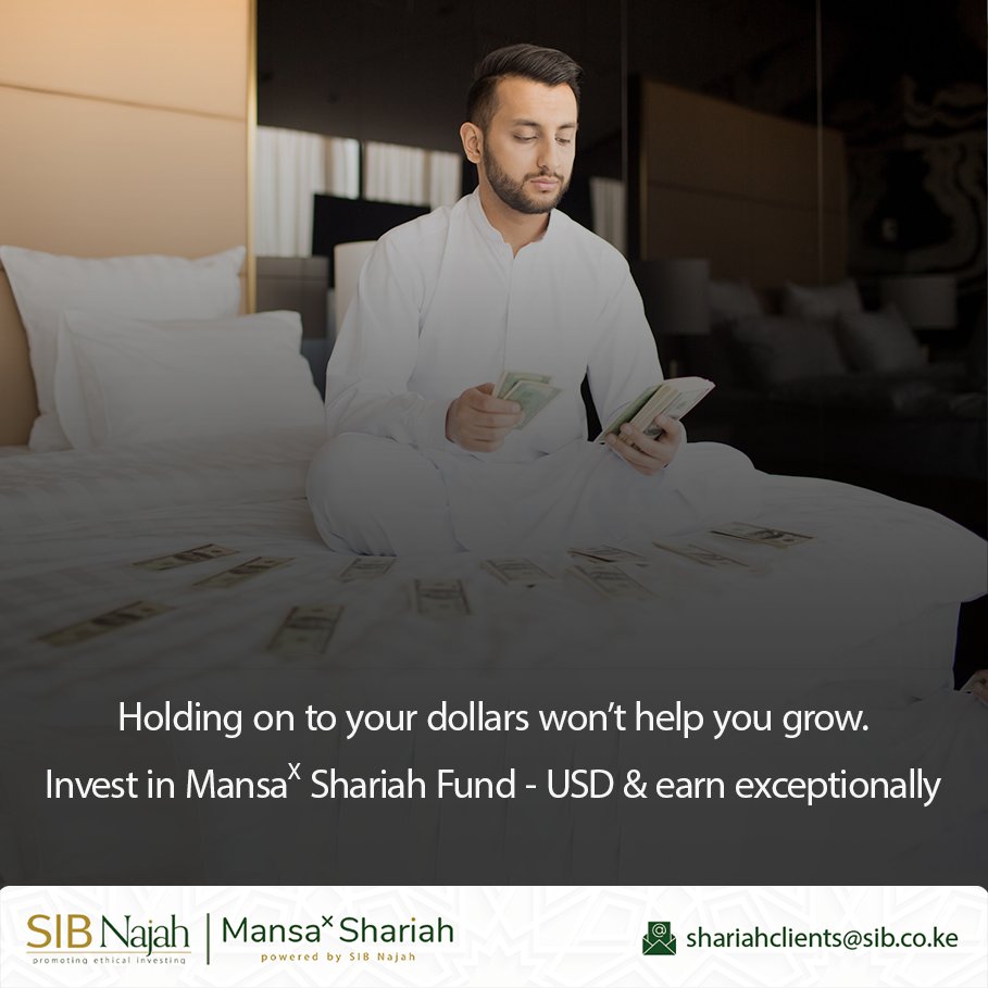 Why let your money sit idle when it can work for you? Invest in #MansaX Shariah Fund - USD and earn exceptional, #ShariahCompliant returns on your dollar holdings. 

Ask us how. Visit sib.co.ke/najah/