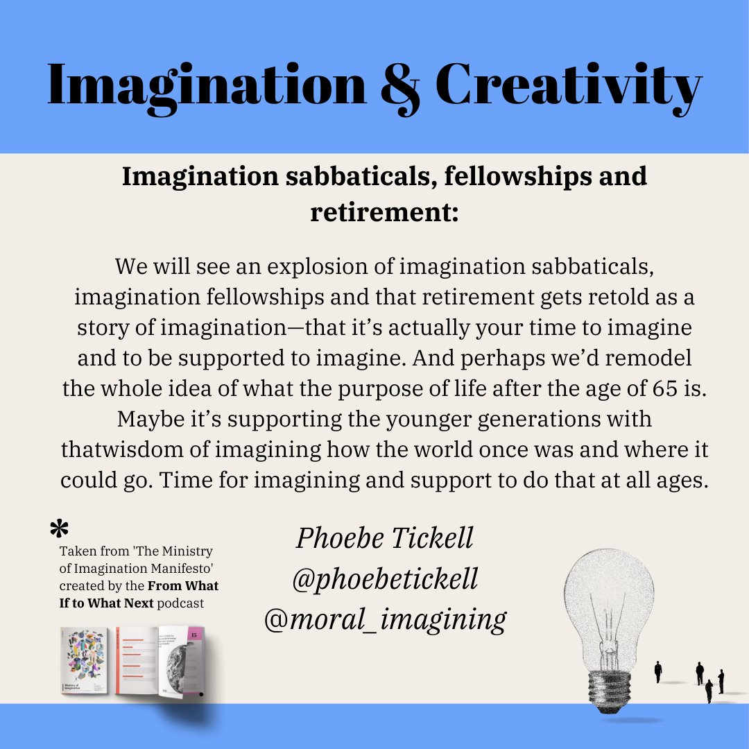 Our 'Ministry of Imagination Manifesto' lands on Monday, and we'll be sharing policies from it here. Our first is from @PhoebeTickell of @moral_imagining, a policy ensuring imagination sabbaticals, fellowships and retirement. Time for manifesto-writers to up their game. #imagine