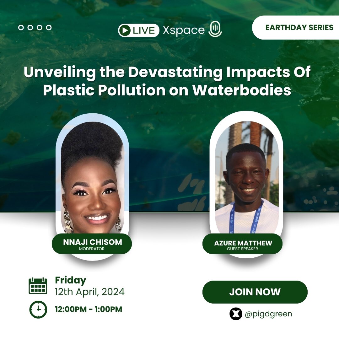 Join our first webinar today on Earth Day series; April 12th, from 12:00 pm - 1:00 pm WAT Unveiling the Devastating Impacts of #PlasticPollution on Our Waterbodies.
Click the link twitter.com/i/spaces/1gqxv… to join. 

Don’t miss out!
@GlobalGoalsUN @SDGaction @PlasticPollutes