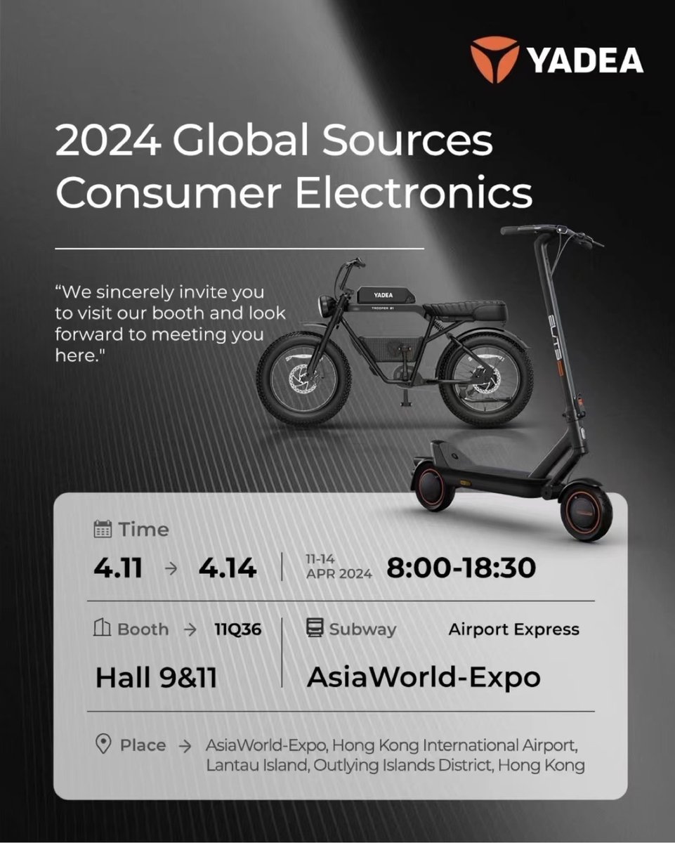 Gear up for the 2024 Global Sources Consumer Electronics! Date: Apr 11-14, 2024 Time: 8:00 AM - 6:30 PM Address: AsiaWorld-Expo, Hong Kong International Airport, Lantau lsland, Outlying lslands District, Hong kongBooth: 11Q36, Hall 9&11 #Yadea #ebike #scootering #escooter