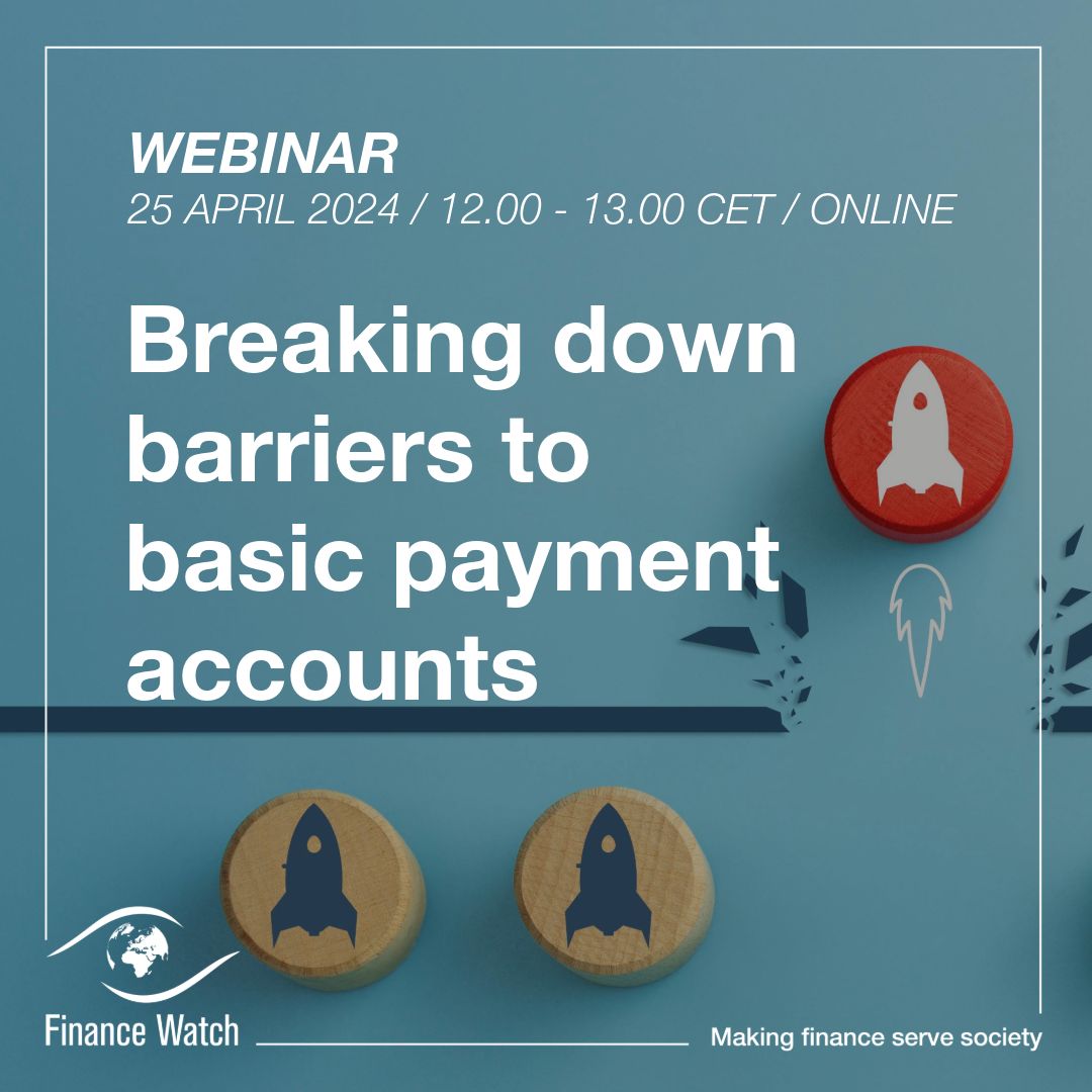 See you at our next webinar on 25 April at 12:00 CET? If you want to find out the steps that the #EU should take to break down the barriers to basic bank accounts for vulnerable people, register now 👇 finance-watch.org/event/breaking…