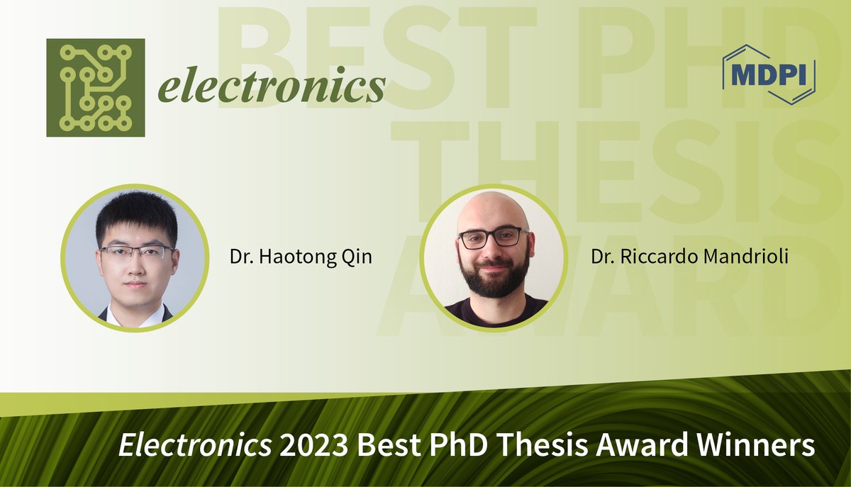 📢 We are pleased to announce the winners of the 2023 Best Ph.D. Thesis Award!

🖱️Check for details:  mdpi.com/journal/electr…

#mdpielectronics #openaccess #electronics #BestPhDThesisAward