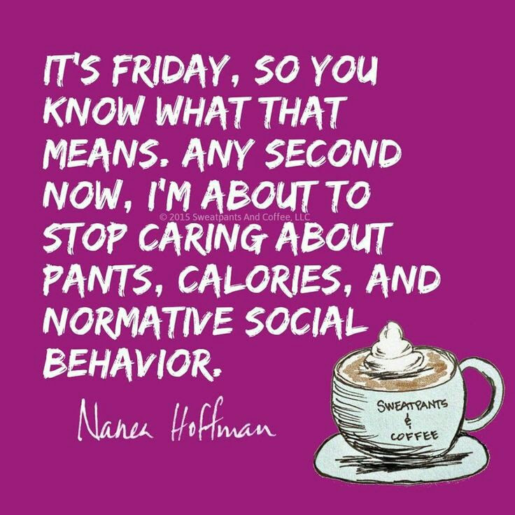 Spirit Sister Magic ✨ Happy #Friyay.... SO YOU KNOW WHAT THAT MEANS... ANY SECOND NOW, I'M ABOUT TO STOP CARING ABOUT PANTS, CALORIES, AND NORMATIVE SOCIAL BEHAVIOR.... 'Sweatpants And Coffee'... Nanea Hoffman #weekendfun #JoyTrain 🚂✨🫶🏽🌈🪄✨💫🦋☕