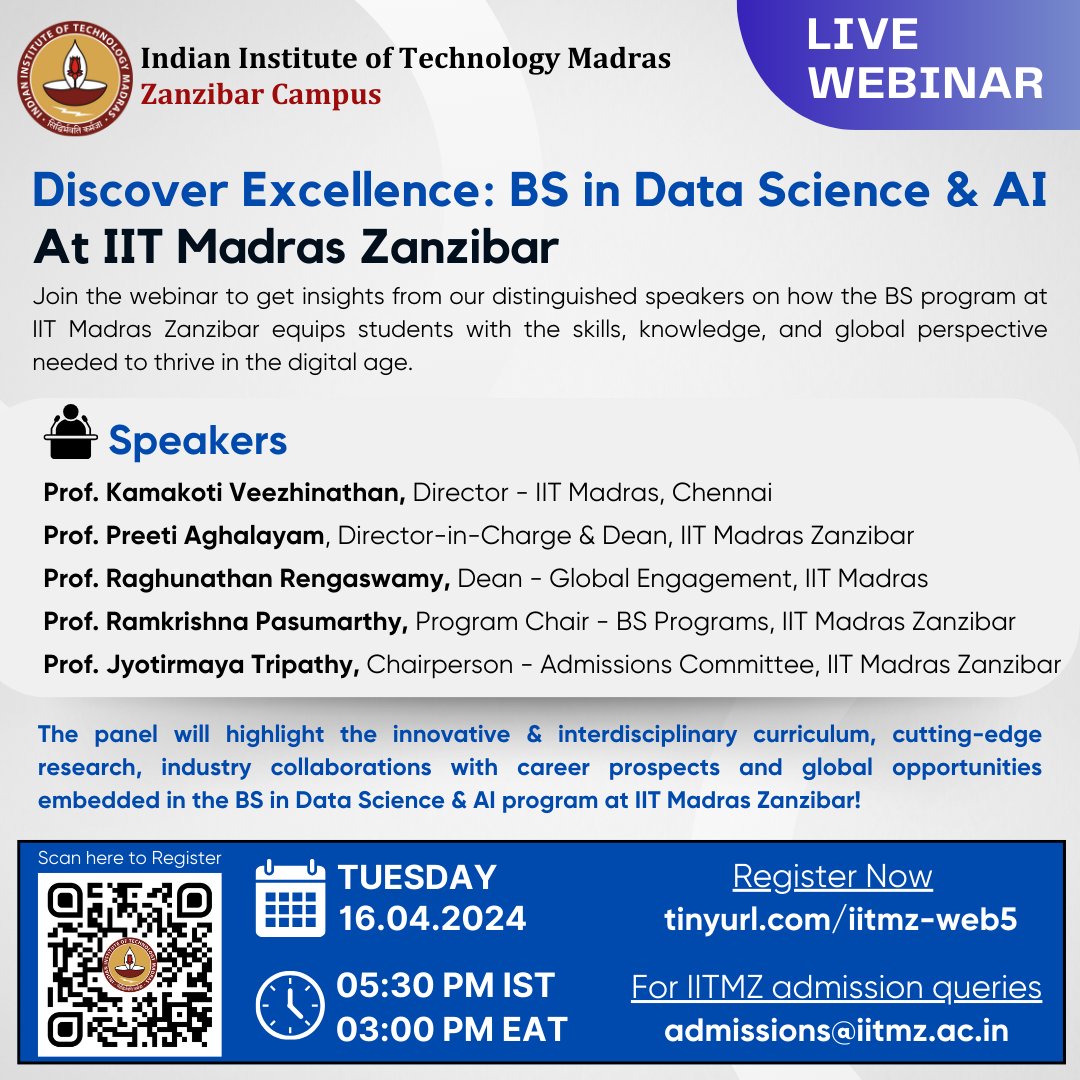 @IITMZanzibar invites you to join a live #webinar on April 16, 2024, to get insights from distinguished speakers of @iitmadras on how the BS program at #IITMZanzibar equips students with #skills & #knowledge needed to thrive in the #digital age. Register: tinyurl.com/iitmz-web5