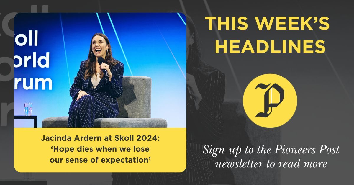 In today's Pioneers Post newsletter ✉️ 🇳🇿 Jacinda Ardern: ‘Hope dies when we lose our sense of expectation’ @SkollFoundation 💯 Insights from #WISE100 Women in #socent 🇪🇺 @EuclidNetwork: Is EU commitment to green agenda floundering? Sign up now: buff.ly/3xvgz05