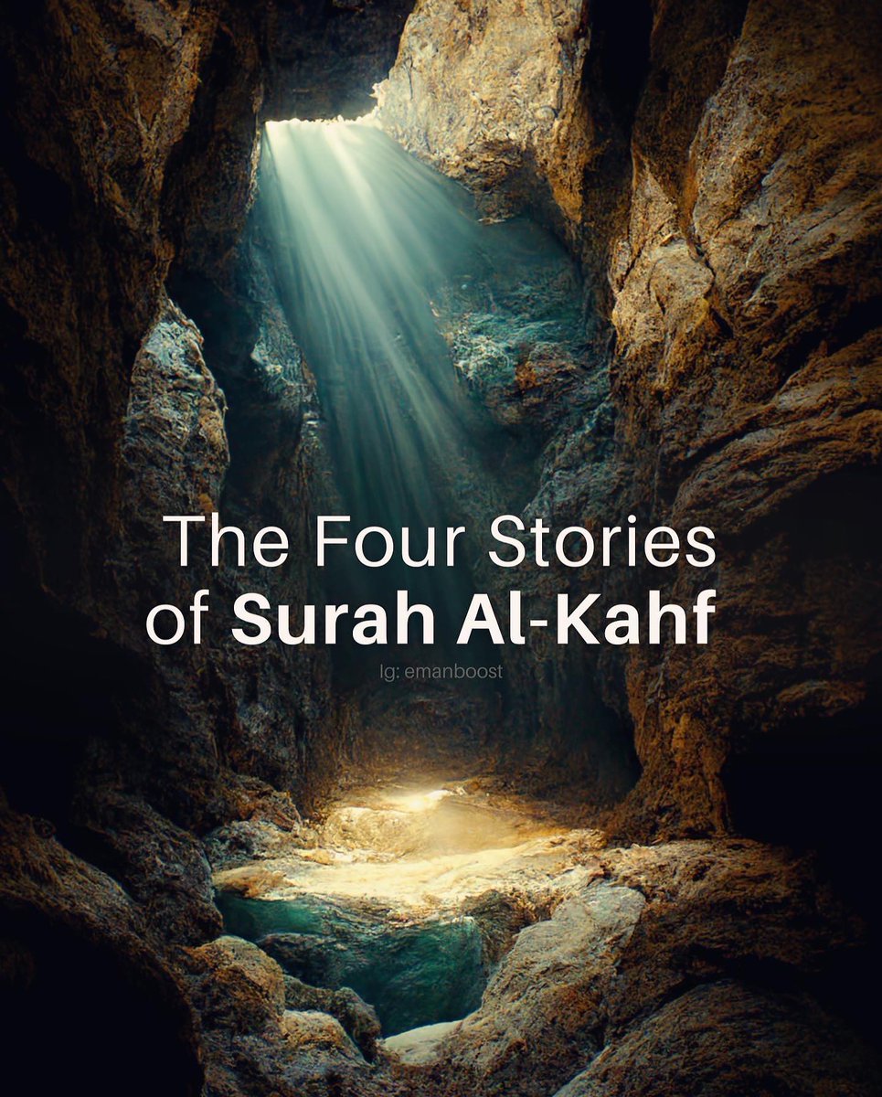 ▪︎》 The Four Stories Of Surah Al Khaf.🤍 ▪︎》THREAD🧵