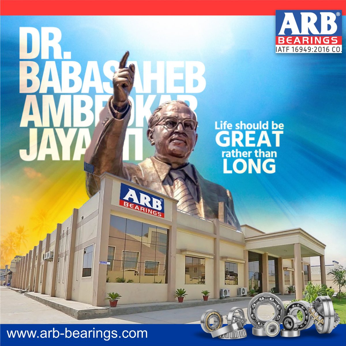 ARB honours the vision of equality on Ambedkar Jayanti.

#ARB #ARBBearing #ARBTribute #AmbedkarJayanti #EqualityAndJustice #InspirationalLegacy #VisionaryLeader #BabasahebJayanti #LifeGreatness #spareparts #automobileindustry #AutoIndustry