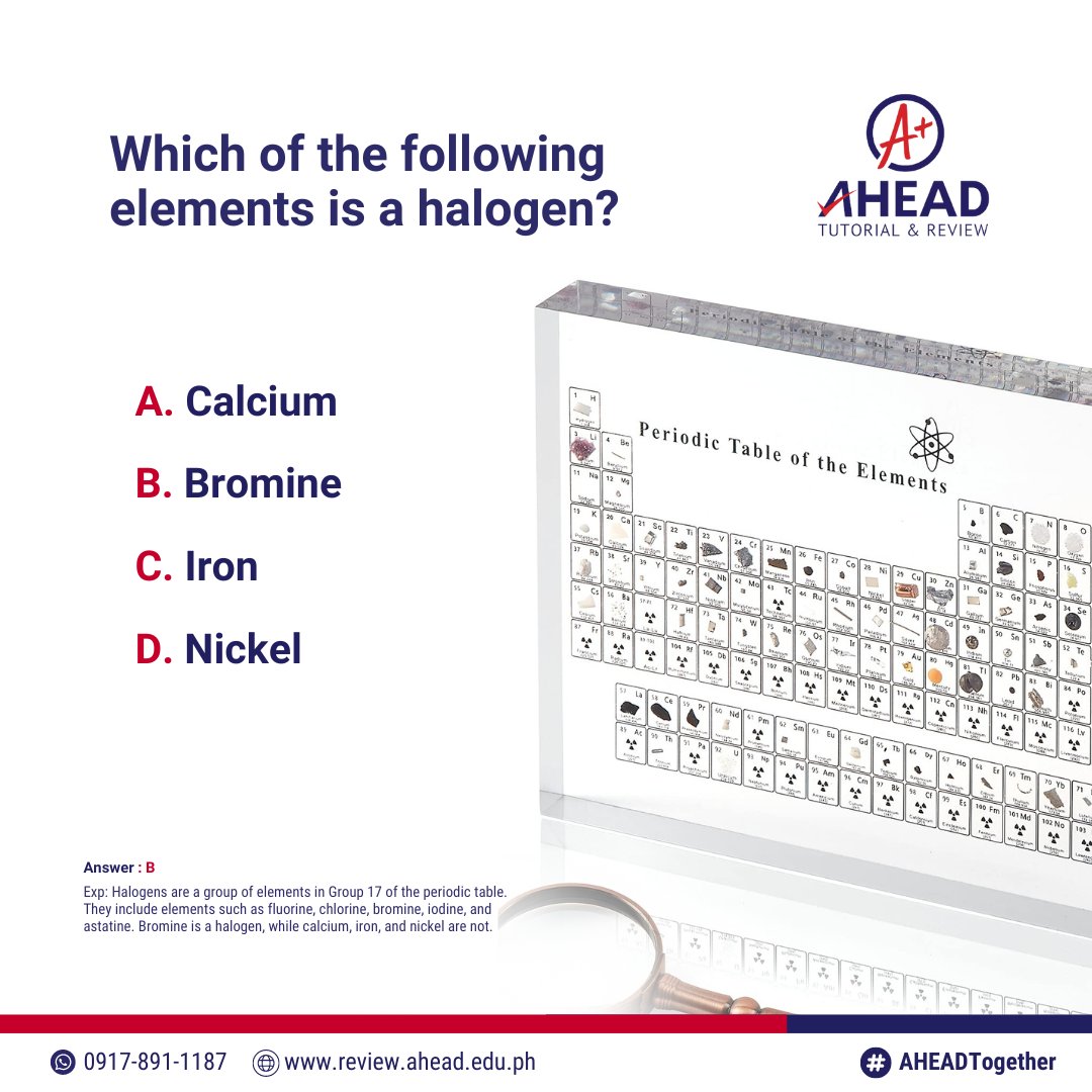 Feeling a little salty today? That might be because you're thinking about the wrong element! Can you spot the halogen? #sciencefun

Struggling? Don't be NaCl (salty)!  For more information, visit review.ahead.edu.ph. You can also email us at info@ahead.edu.ph.