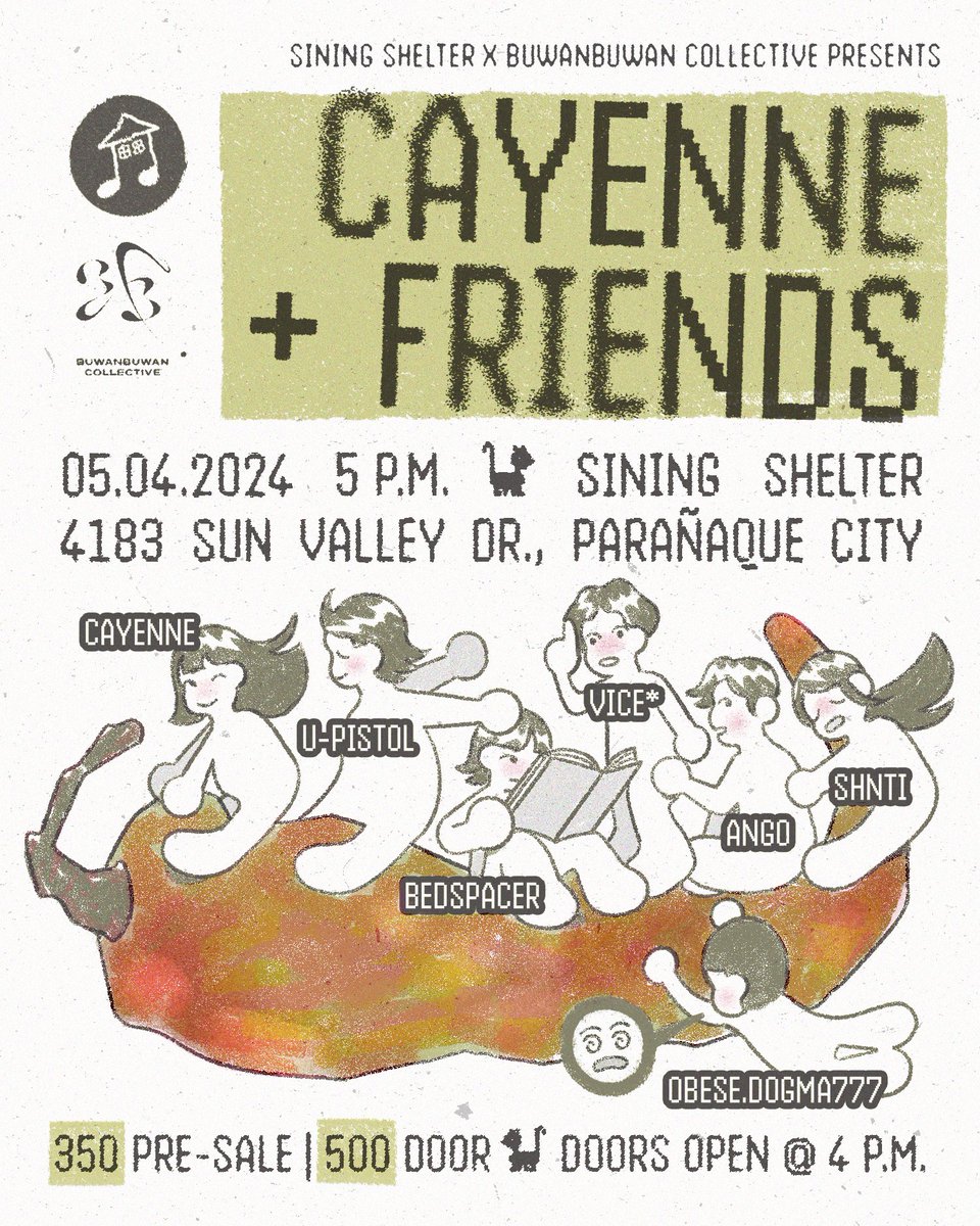 Sining Shelter x BuwanBuwan Collective Presents
"CAYENNE + FRIENDS"

The magnetic Singaporean post-internet pop act Cayenne is making her way down to the Metro Manila south's favorite DIY gig house, and she's bringing friends! 

Pre-sale (link in replies): 350PHP
Door: 500PHP