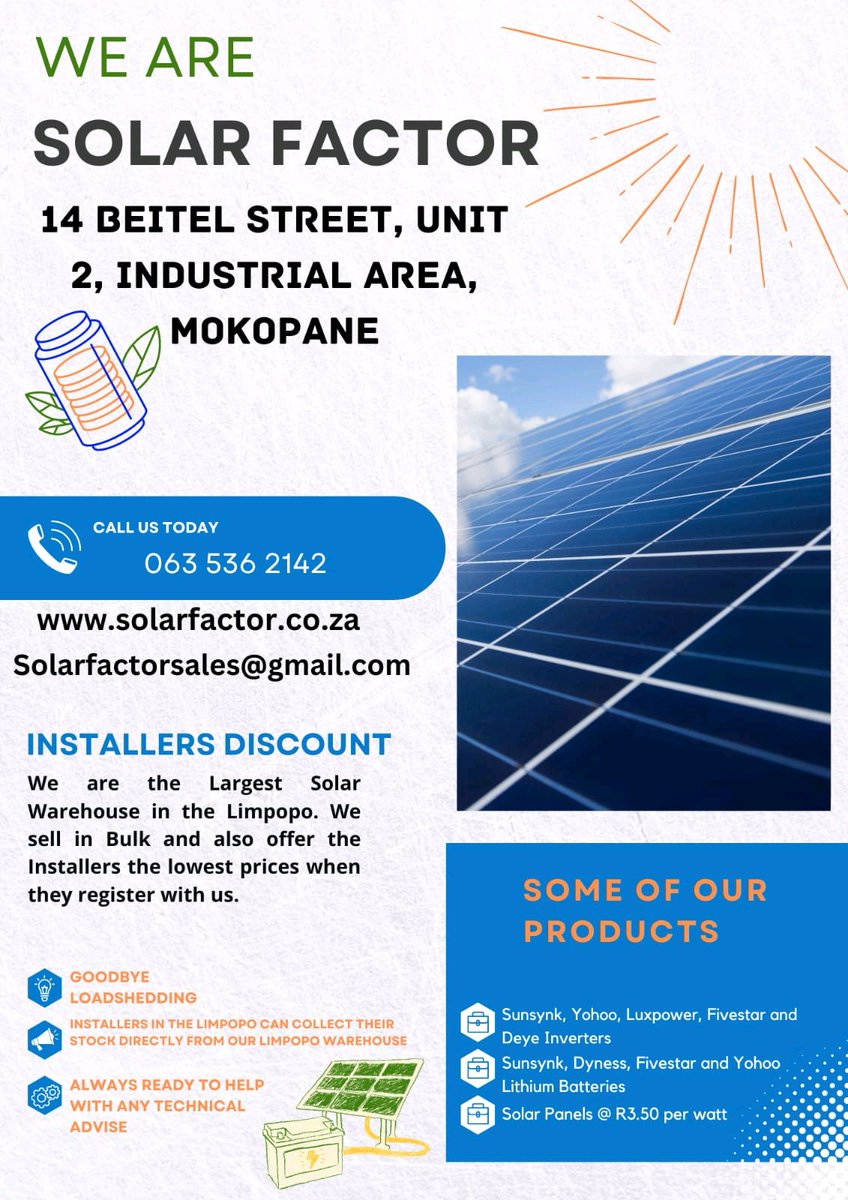 ⚡ Explore our #SolarSolutions at the #Mokopane shop today and experience the #SolarFactor firsthand. #InstallerDiscout