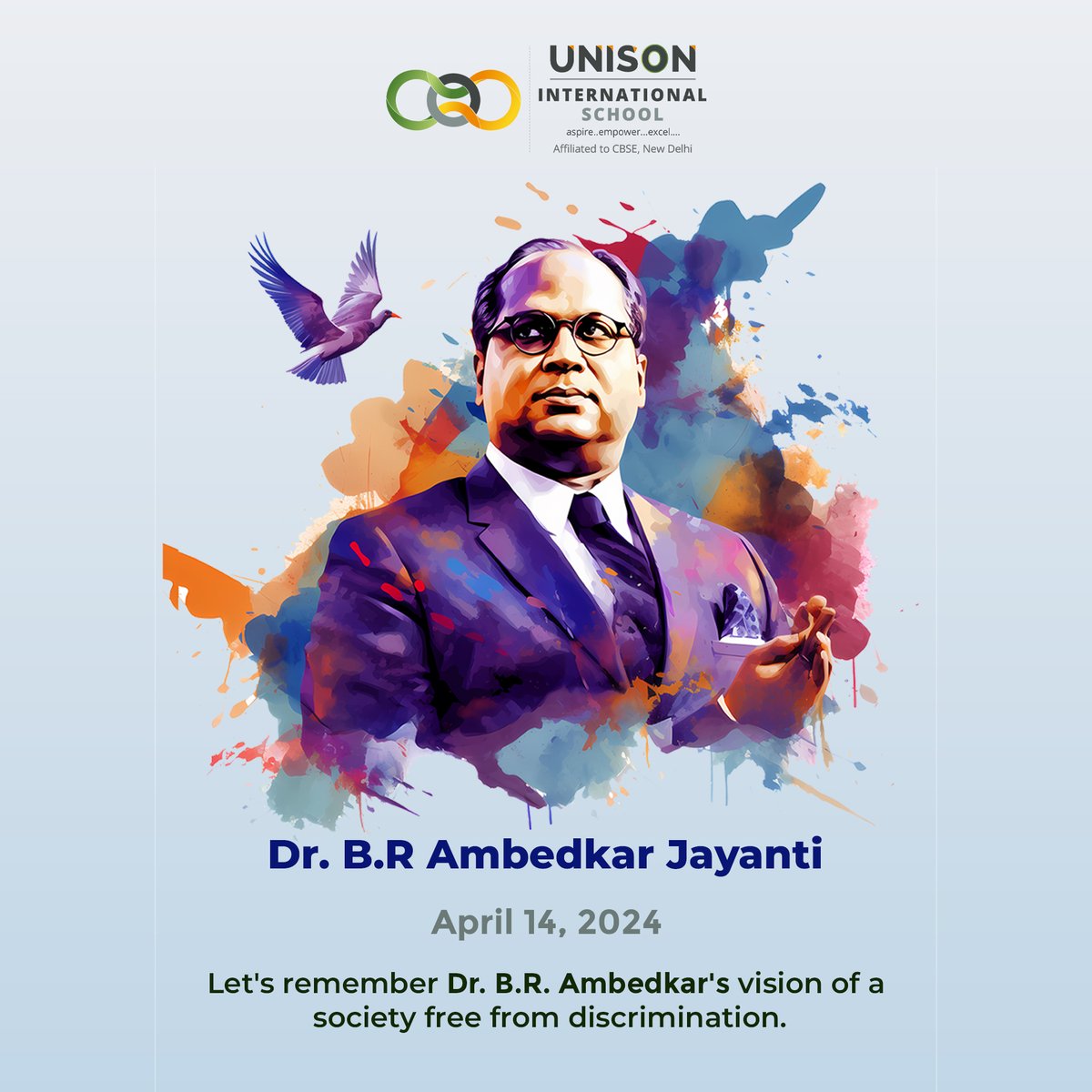 Remembering the scholar, statesman, and social reformer, Dr. B.R. Ambedkar, on his Jayanti. Let's honour his legacy by actively striving for a society free from discrimination and inequality🌟📘

#BRAmbedkar #SocialJustice #UnisonInternationalSchool #Excellence #Academics