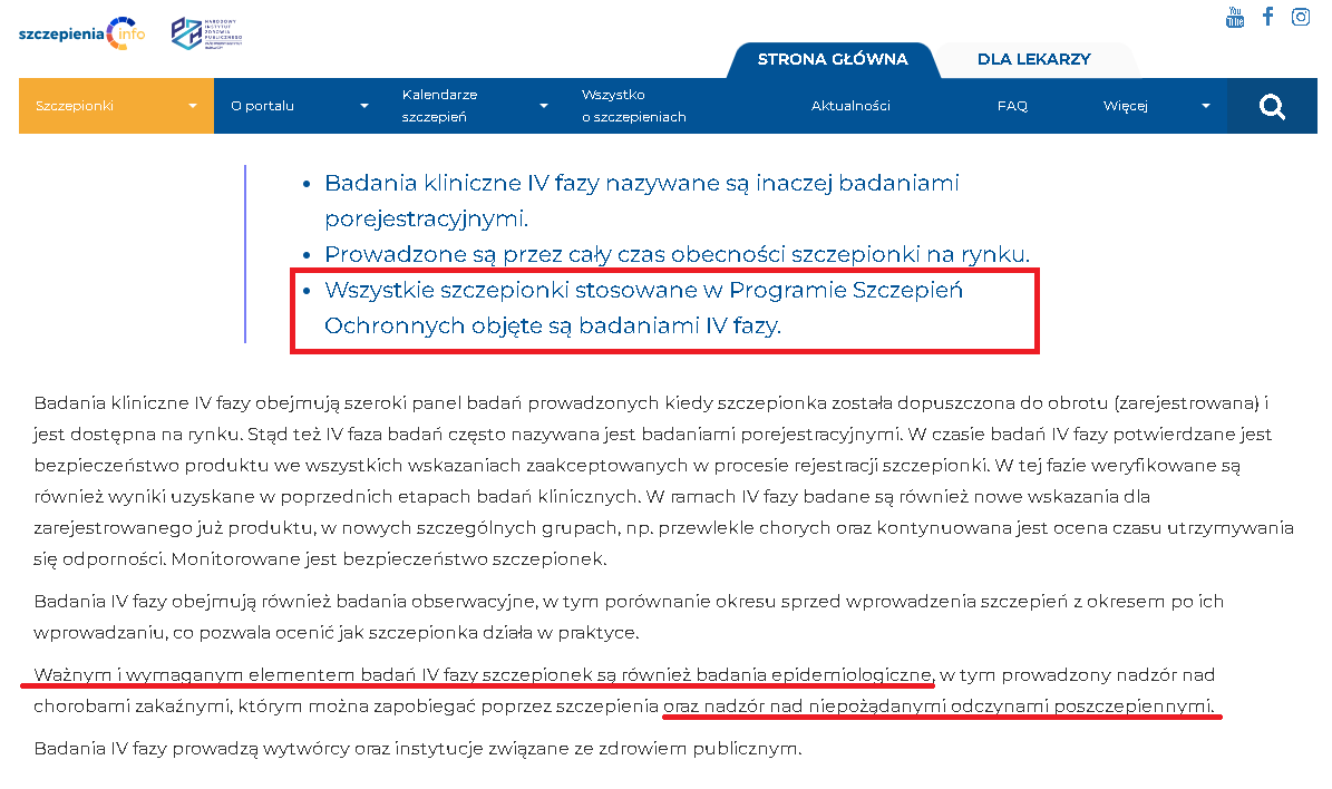 1. Wymaganym elementem badań IV fazy badań klinicznych jest nadzór nad NOP. 2. Każde szczepienie podlega monitorowaniu NOP, więc de facto każde szczepienie uczestniczy w IV f.b.k. 3. Badanie kliniczne jest eksperymentem. 4. Szczepienie w IV f.b.k. nie jest eksperymentem.🤡