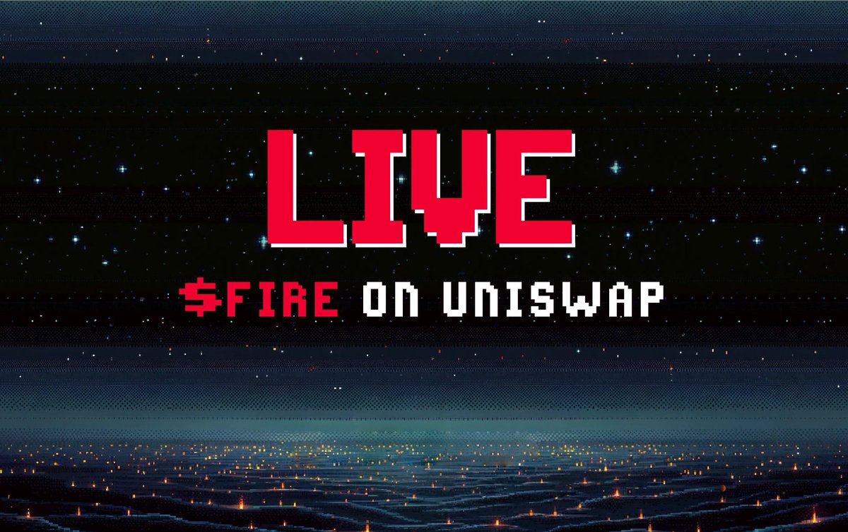 $FIRE is now live on @Uniswap! You can check us out: app.uniswap.org/swap?outputCur…