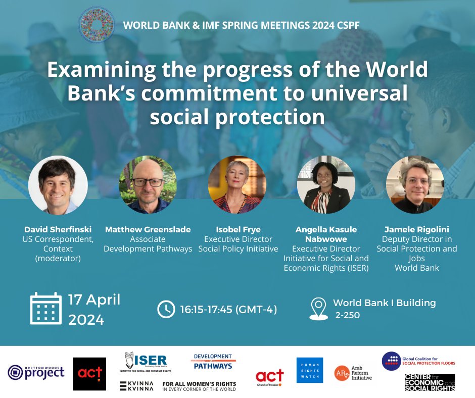 🔵 JOIN US at @WorldBank & @IMFNews Spring Meetings 2024 for a #CSPF discussing the World Bank's approach to universal #SocialProtection 📅 Tues 17/04 ⏰16:15-17:45 (GMT-4) 🏢 World Bank I Building 2-250 #IMF #WorldBank #CSPF2024