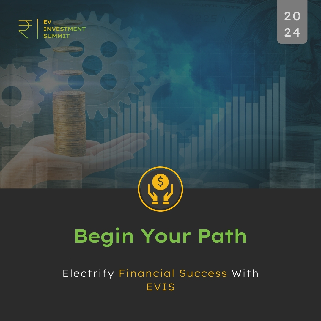Begin Your Path at EVIS! 
Step into the world of electric vehicle investments and electrify your financial success. Learn from the best, gain strategic insights!
#sustainabletransport #investmentopportunities #investmentadvice #futureofmobility #hyderabadevent #industryleaders