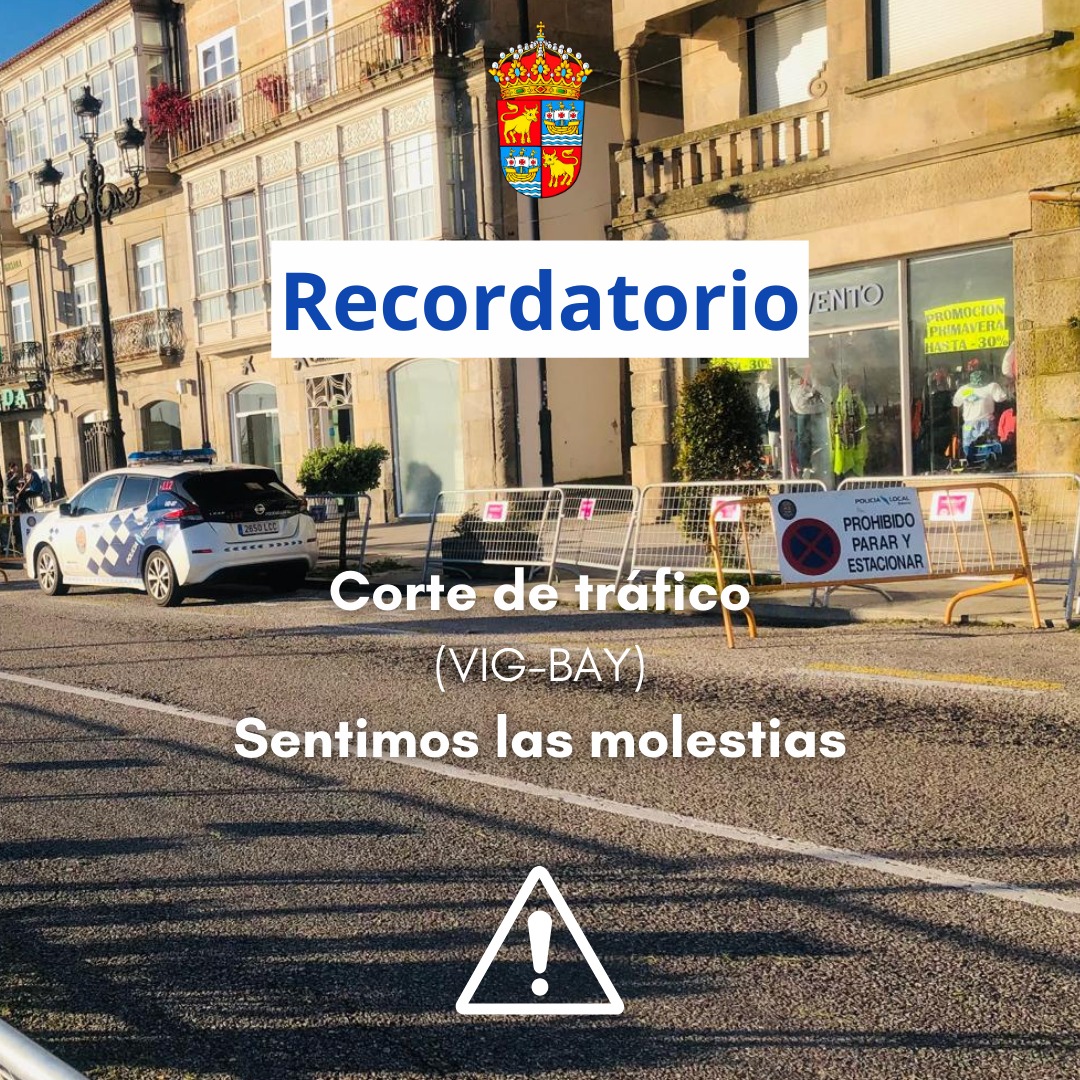 🛑 RECORDATORIO 𝐂𝐎𝐑𝐓𝐄 𝐃𝐄 𝐓𝐑𝐀́𝐅𝐈𝐂𝐎 O DOMINGO 14 DE ABRIL, EN BAIONA POLA XXIII MEDIO MARATÓN 'GRAN BAÍA VIG-BAY' Máis en ⤵️ baiona.gal/avisos-importa… #Deportes #VigBay #Baiona