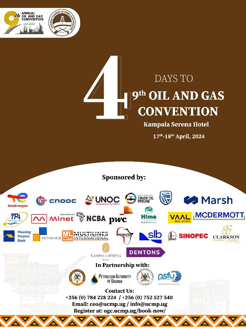 4 days are left to the 9th #OilandGasConvention2024, you can still register via ogc.ucmp.ug and be able to participate. 📍Kampala Serena hotel // @PAU_Uganda |@MEMD_Uganda @NCBAUganda @TotalEnergiesUG