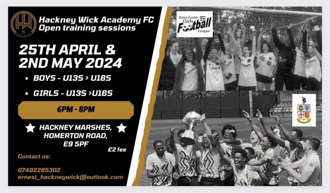 🚨 ACADEMY TRIALS 🚨
Please see the flyer below for details of our academy trials!
If you are interested, please contact Ernest on 07492 285302 OR by email: ernest_hackneywick@outlook.com