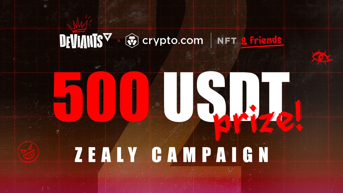 Deviants x <a href="/cryptocomnft/">Crypto.com NFT</a> &amp; Friends Zealy Campaign!

Are you ready to Speedrun your way to the top?

Complete campaign tasks mentioned in the link below, climb the leaderboard and you could win stand a chance to win from a prize pool of $500 USDT! 

It's time to and make some