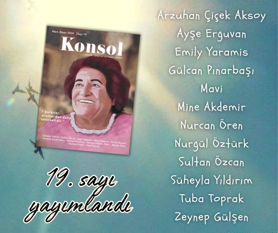 Kültür, sanat ve edebiyat dergimiz KONSOL'un 1⃣9⃣. sayısı yayımlandı... Okumak ve PDF formatında ÜCRETSİZ indirebilmek için👇👇 crabpublishing.com/konsol/ @Crab_Konsol @soytasaysegul @HazanYakamoz @SheylaYldrm1 @mineyakdemir @Yorgunyagmur1 @EmilyYaramis @nurgulistann @zynp_glsn35