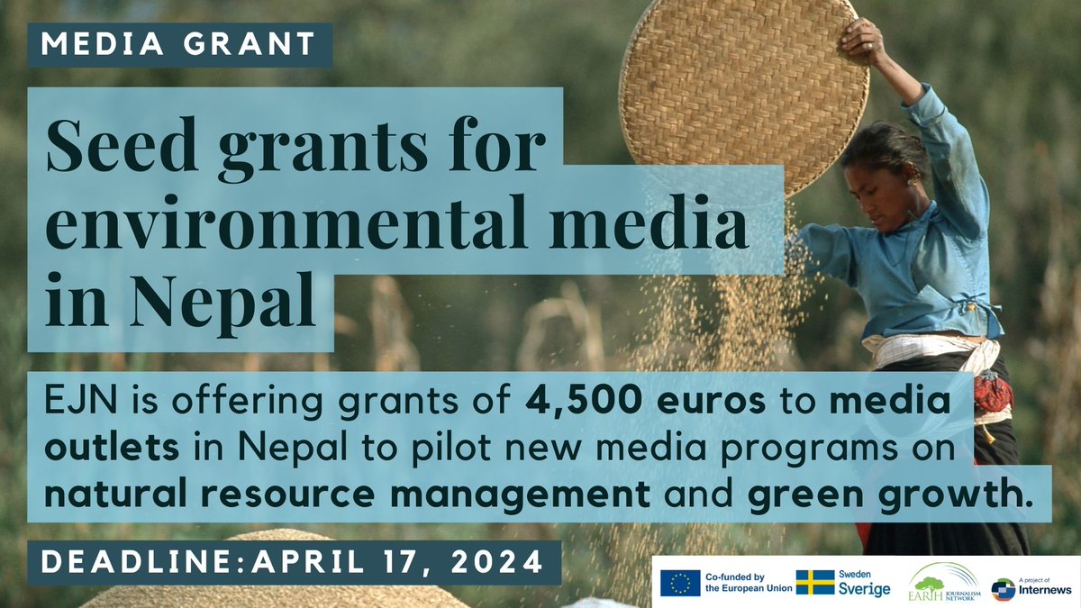📣DEADLINE EXTENSION! EJN is offering 4,500 euros to Nepali media outlets to support new media programs on poor natural resource governance, corrupt practices hindering green growth, effective government strategies for resource management, and more. Apply:loom.ly/zOATCWQ