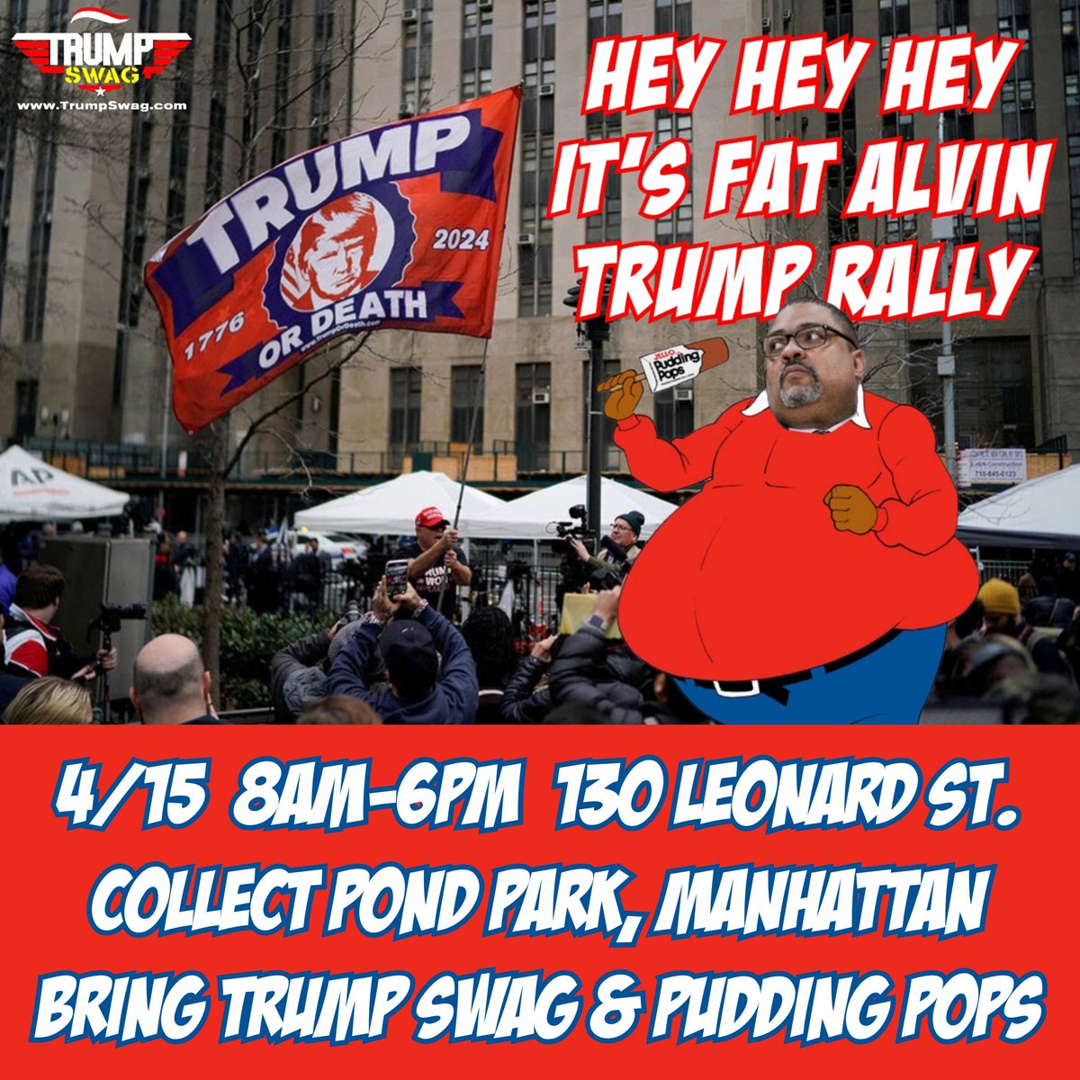 (Please share) Fat Alvin MAGA Rally! Come witness ANOTHER INSURRECTION AGAINST TRUMP and CELEBRATE another TRUMP BUMP in the polls. Please share!