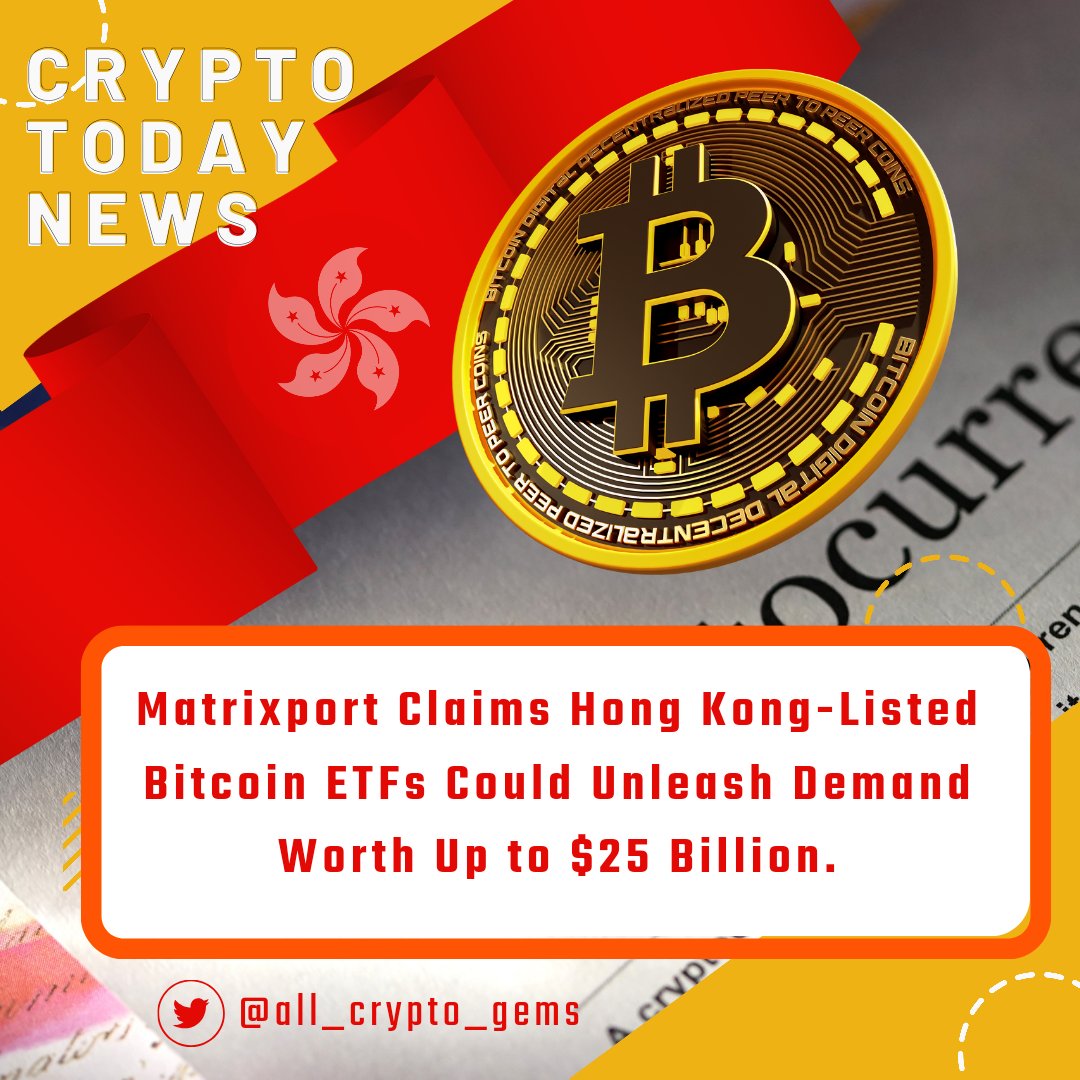 🚨 BREAKING 🚨 

Matrixport Claims Hong Kong-Listed Bitcoin ETFs Could Unleash Demand Worth Up to $25 Billion.

#Bitcoin    #Crypto #Halving #BitcoinHalving2024 #BTChalving #BitcoinUpdate #BTC    #Bitcoinnews #BitcoinUpdate #TOKEN2049